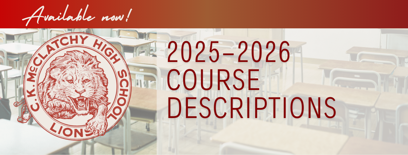 C.K. McClatchy Course Descriptions